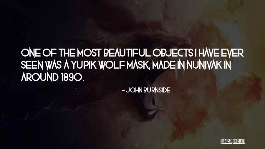 John Burnside Quotes 497294 John Burnside Quotes 497294