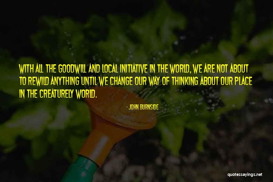 John Burnside Quotes 546537 John Burnside Quotes 546537