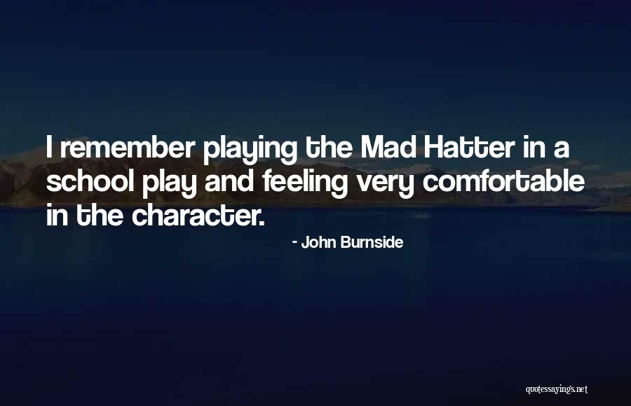 John Burnside Quotes 558912 John Burnside Quotes 558912