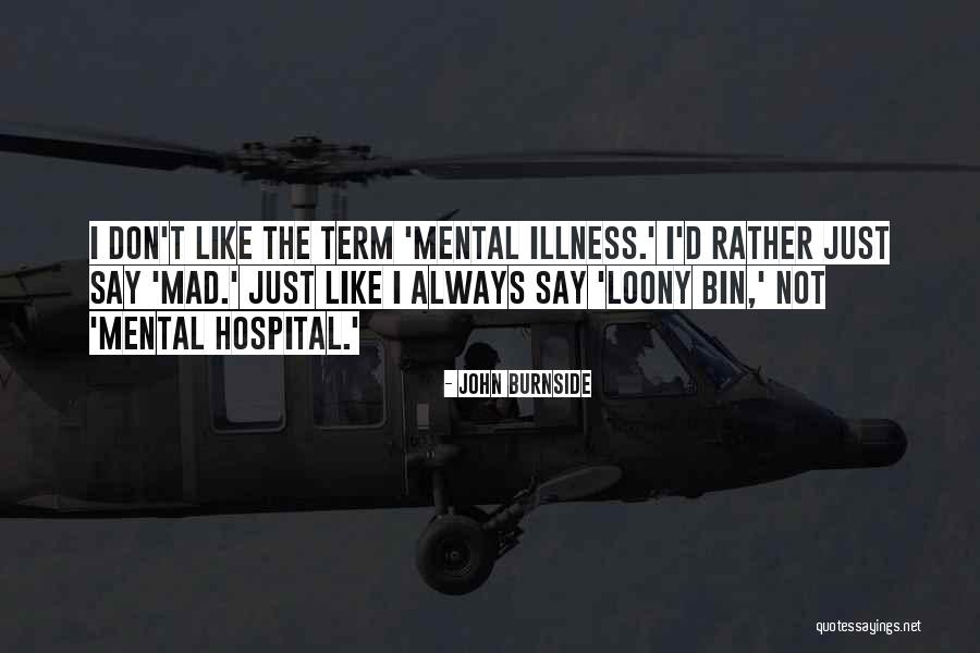 John Burnside Quotes 572036 John Burnside Quotes 572036