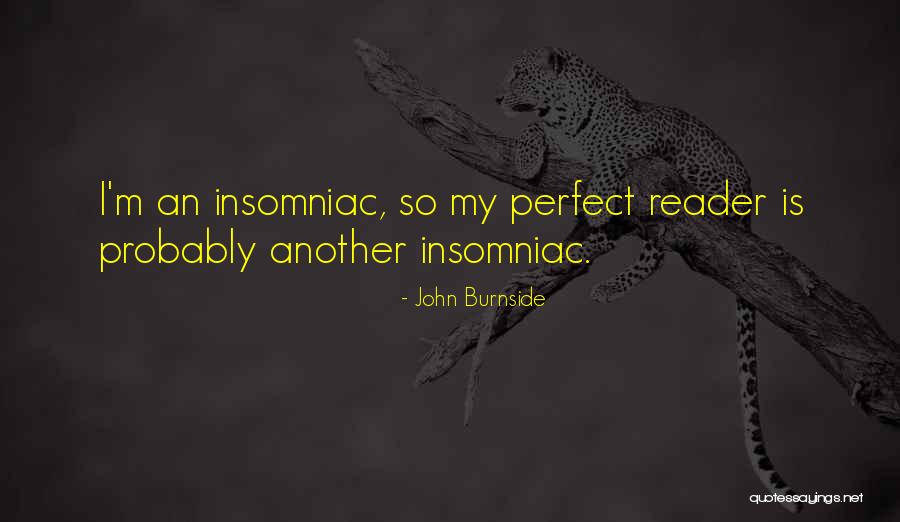 John Burnside Quotes 599681 John Burnside Quotes 599681