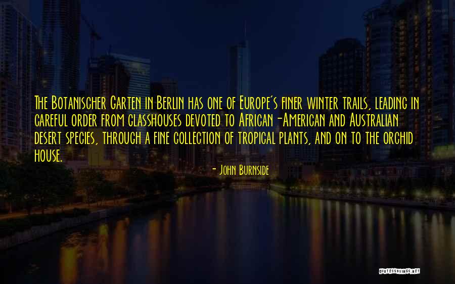 John Burnside Quotes 705517 John Burnside Quotes 705517