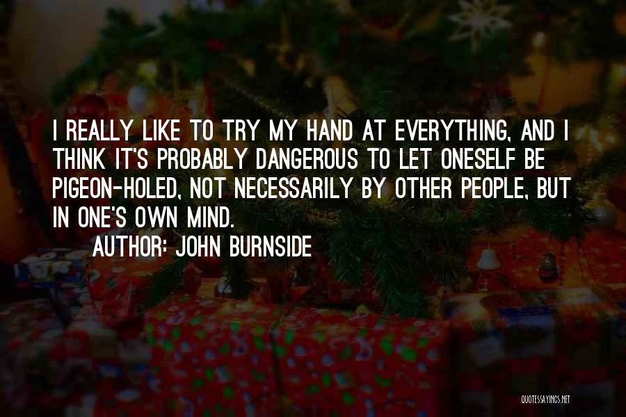 John Burnside Quotes 803364