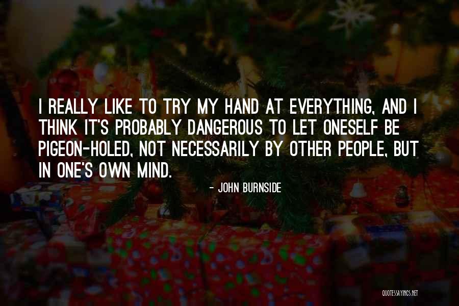 John Burnside Quotes 803364