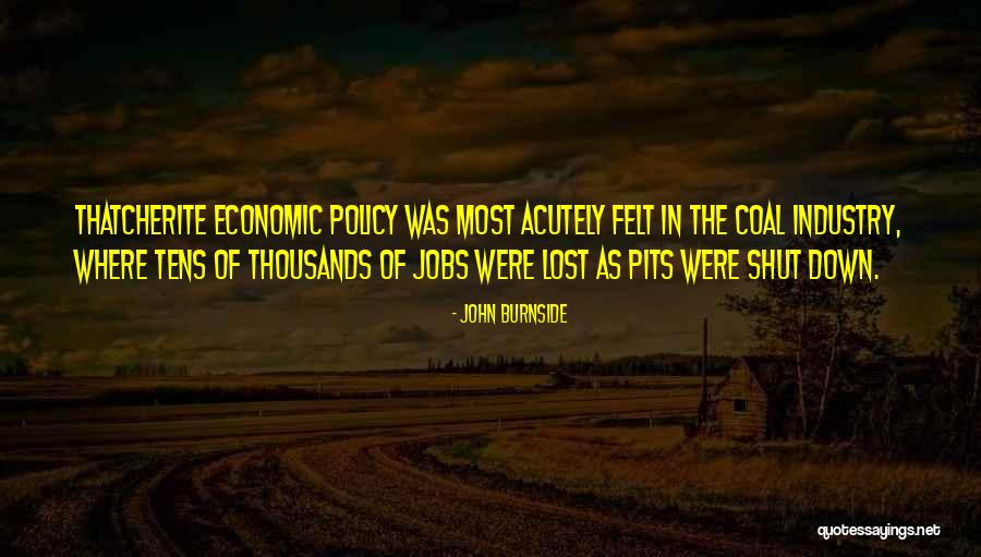 John Burnside Quotes 919595 John Burnside Quotes 919595
