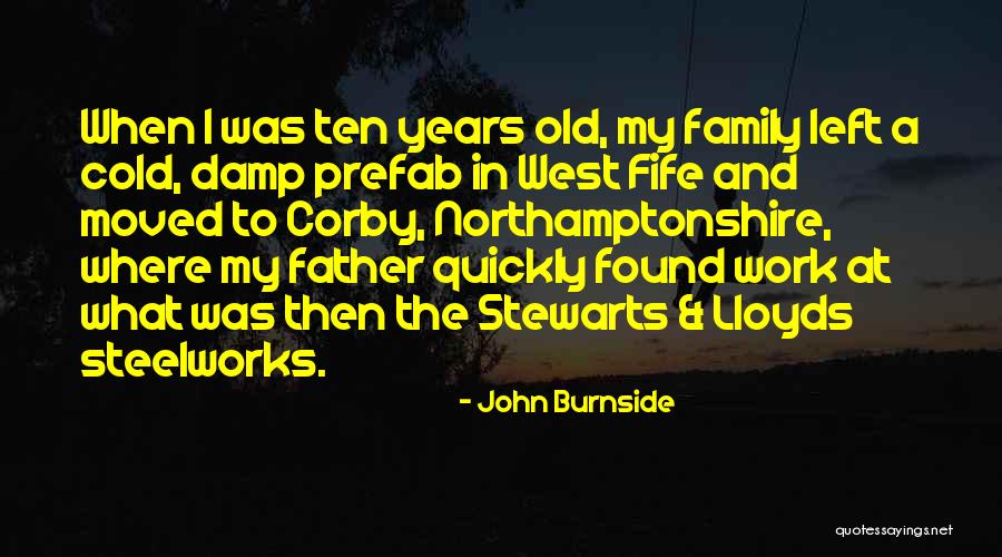 John Burnside Quotes 949089 John Burnside Quotes 949089