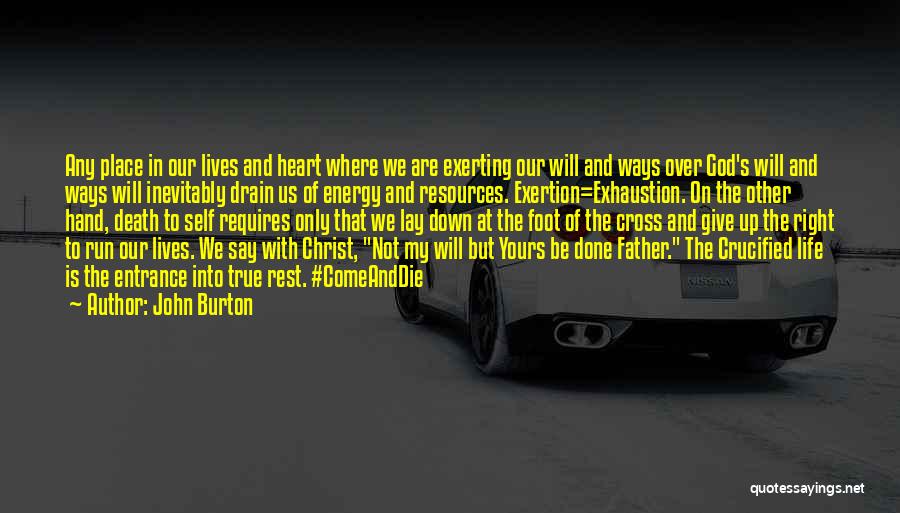 John Burton Quotes 857819