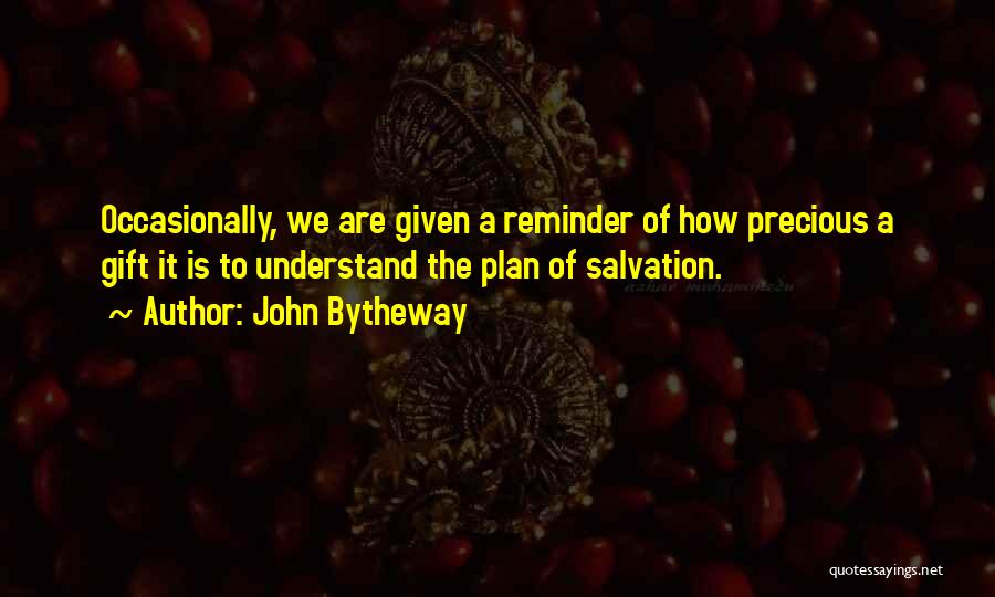 John Bytheway Quotes 1405392