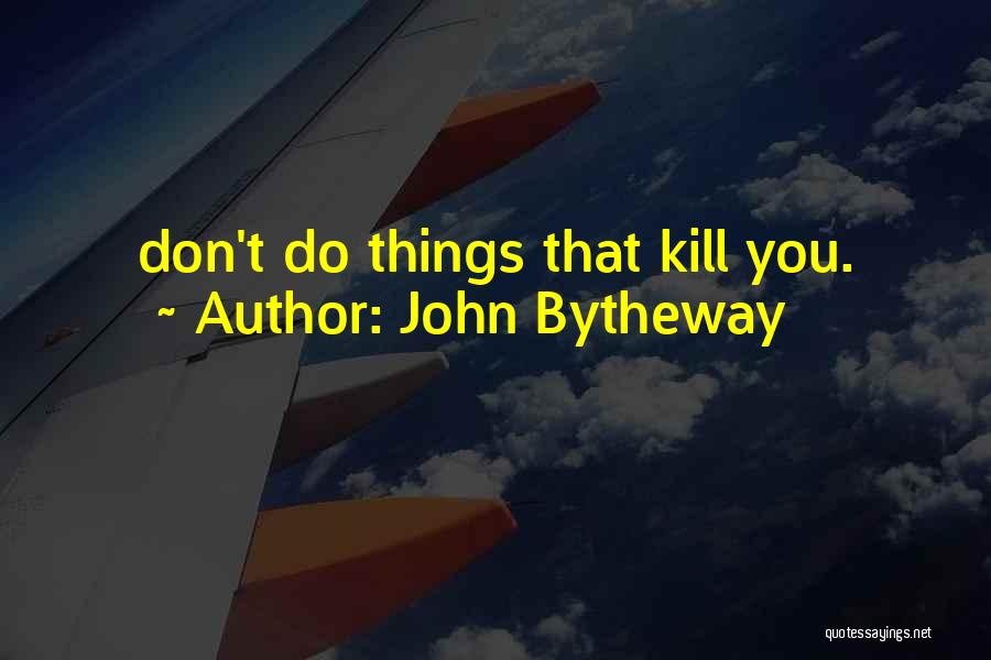 John Bytheway Quotes 1635864