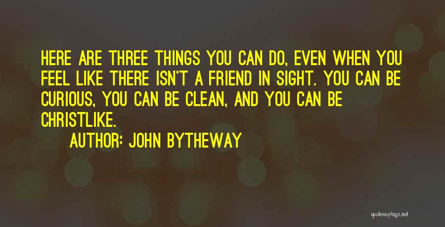 John Bytheway Quotes 2039704