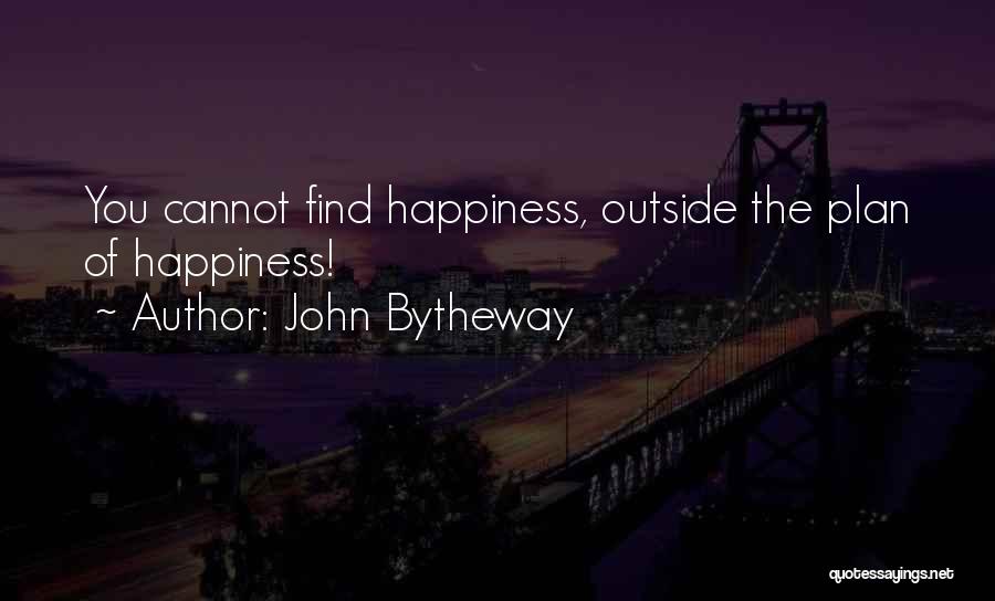 John Bytheway Quotes 608771