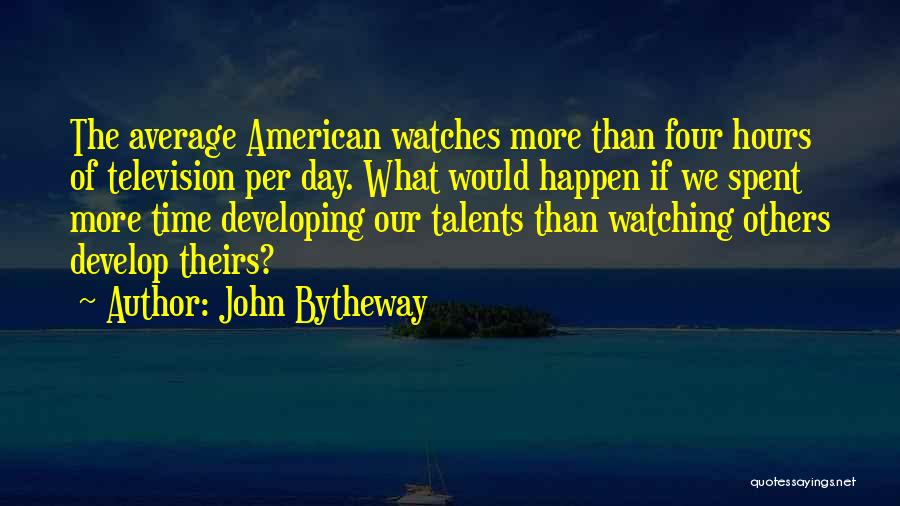 John Bytheway Quotes 876668