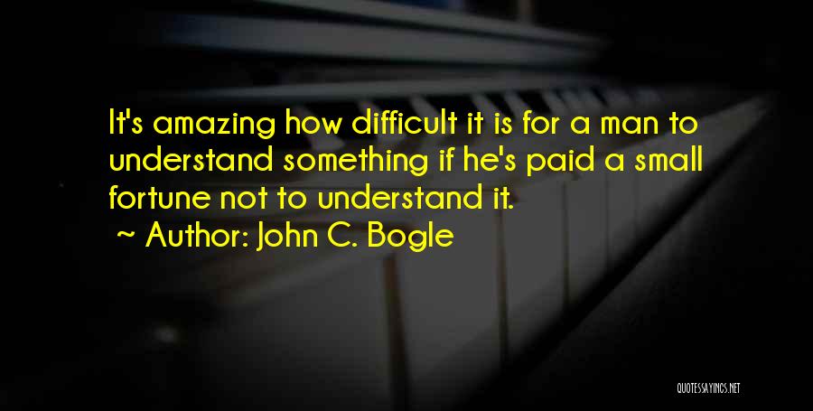 John C. Bogle Quotes 310651