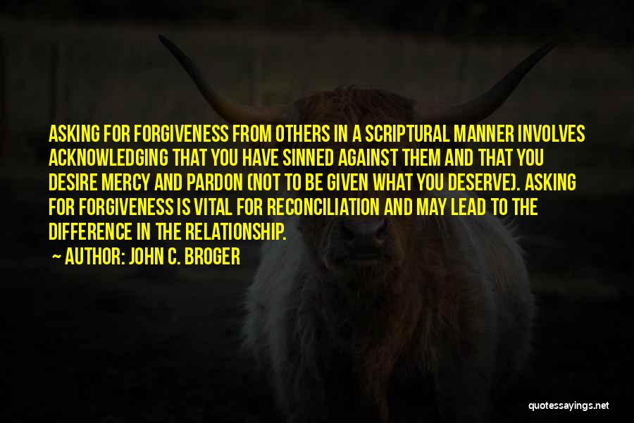 John C. Broger Quotes 1116738
