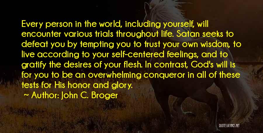 John C. Broger Quotes 2117902