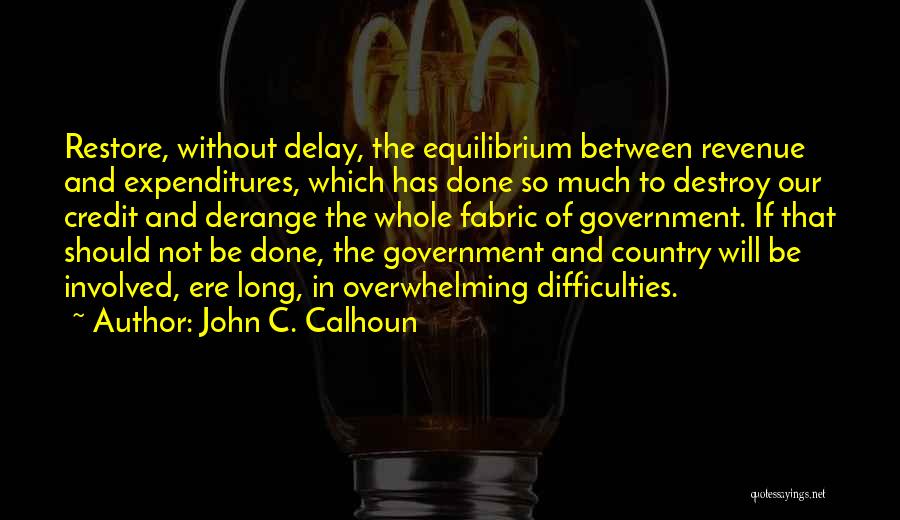 John C. Calhoun Quotes 1055719