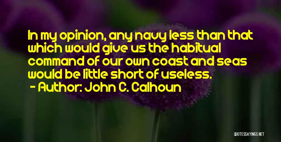 John C. Calhoun Quotes 1157235