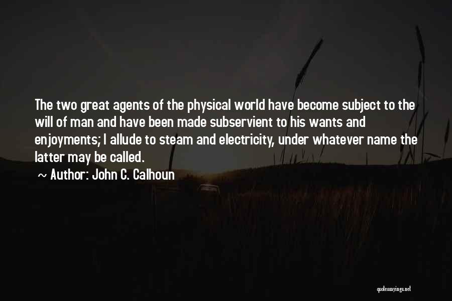 John C. Calhoun Quotes 1543098