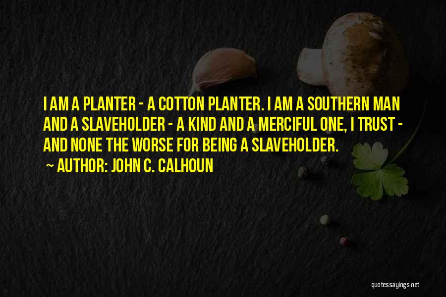 John C. Calhoun Quotes 1600729