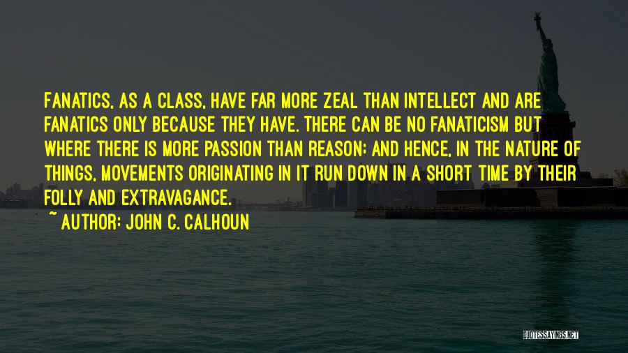 John C. Calhoun Quotes 1756885