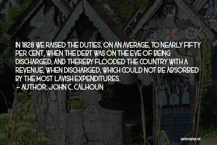 John C. Calhoun Quotes 2016640