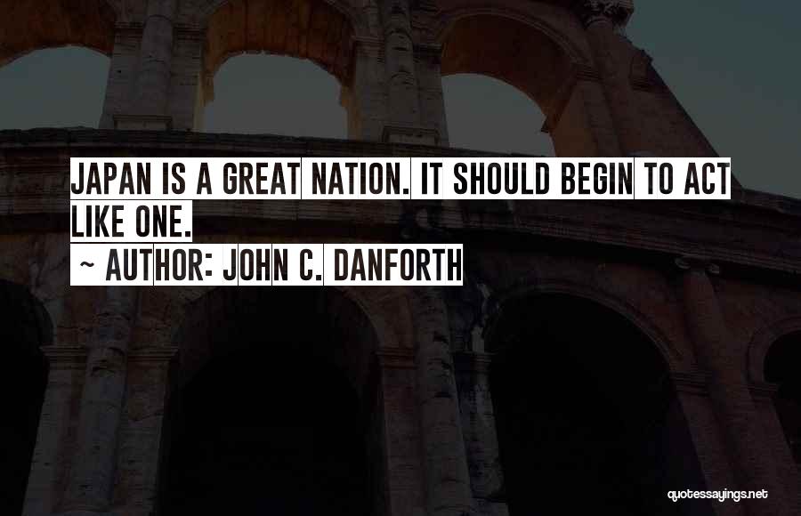 John C. Danforth Quotes 1360623