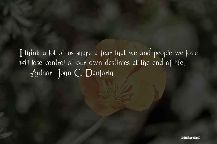 John C. Danforth Quotes 341735