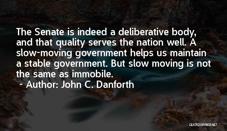 John C. Danforth Quotes 463217