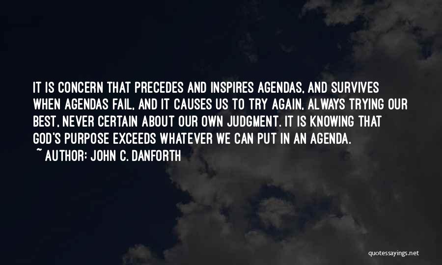 John C. Danforth Quotes 766375