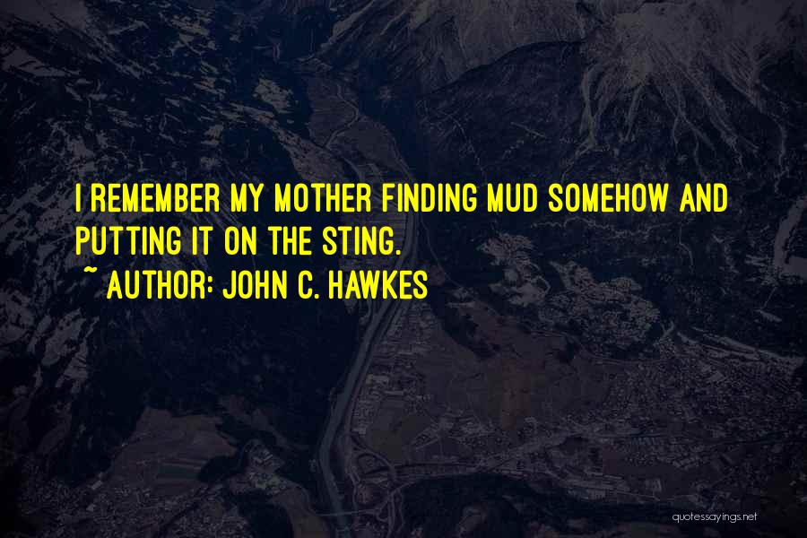 John C. Hawkes Quotes 1819575