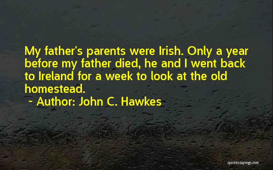 John C. Hawkes Quotes 183873