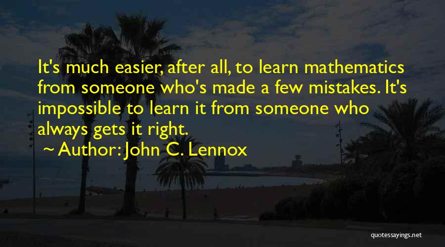 John C. Lennox Quotes 1603499