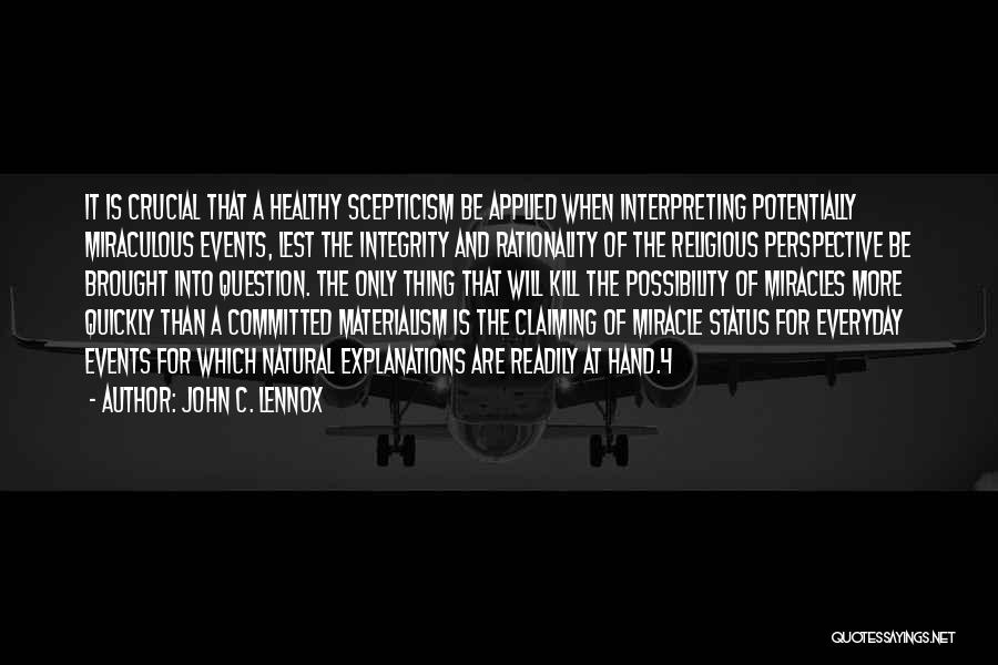 John C. Lennox Quotes 2132420