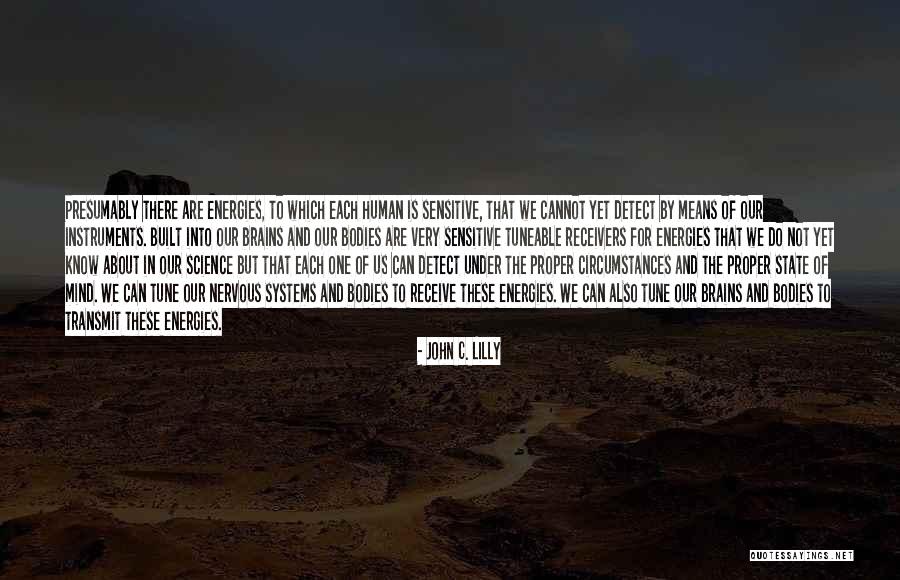 John C. Lilly Quotes 1017002