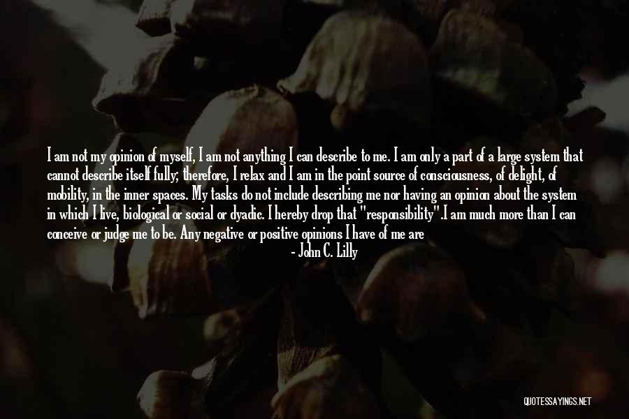 John C. Lilly Quotes 677448