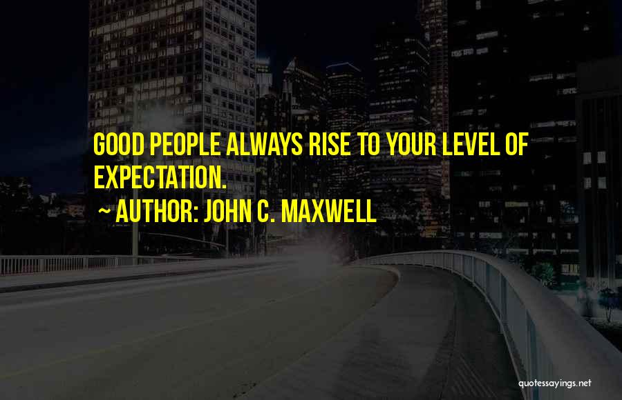 John C. Maxwell Quotes 1295337