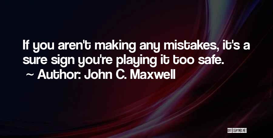 John C. Maxwell Quotes 1807108