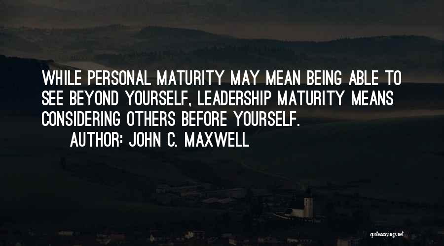 John C. Maxwell Quotes 416878