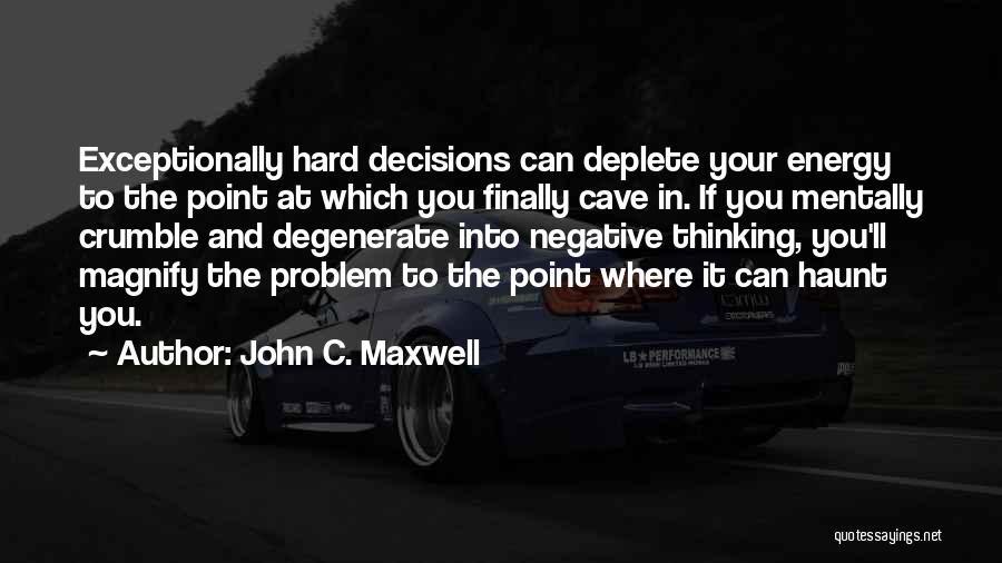 John C. Maxwell Quotes 539900