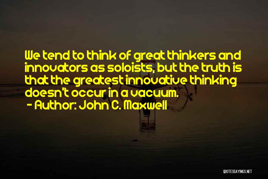 John C. Maxwell Quotes 647939