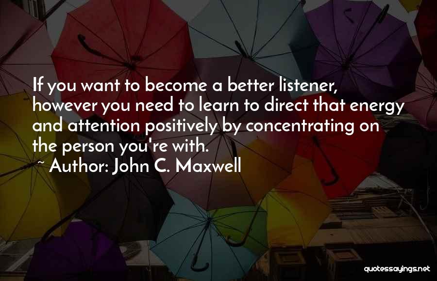 John C. Maxwell Quotes 865610