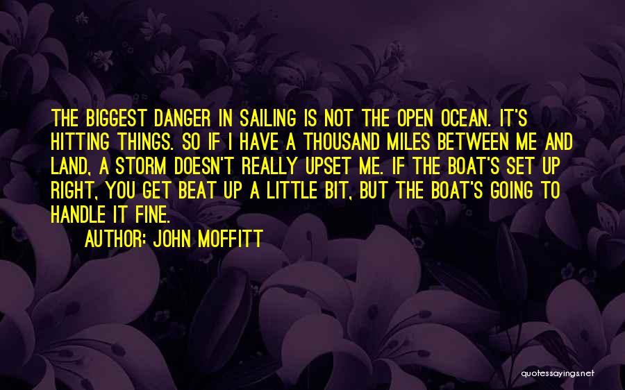 John C Moffitt Quotes By John Moffitt