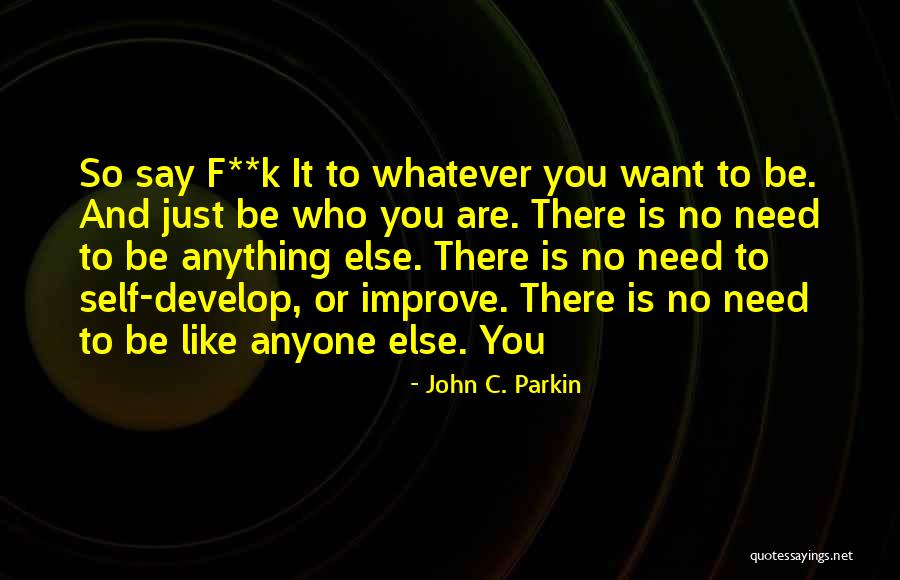 John C. Parkin Quotes 470095 John C. Parkin Quotes 470095