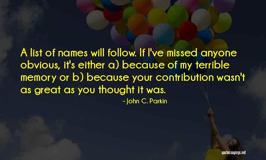 John C. Parkin Quotes 937941 John C. Parkin Quotes 937941