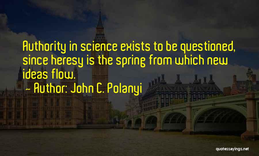 John C. Polanyi Quotes 2035552
