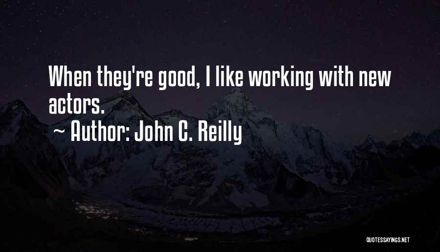 John C. Reilly Quotes 1374552