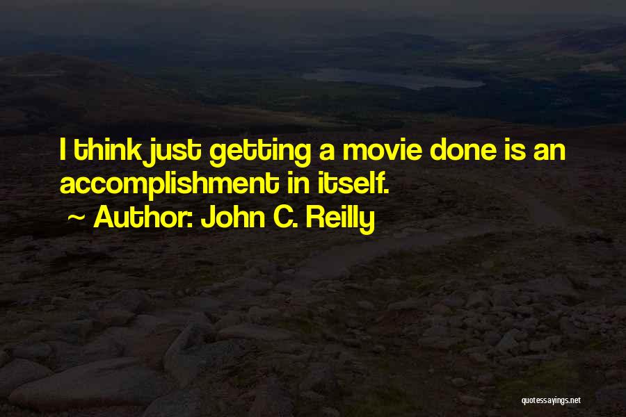 John C. Reilly Quotes 1530441