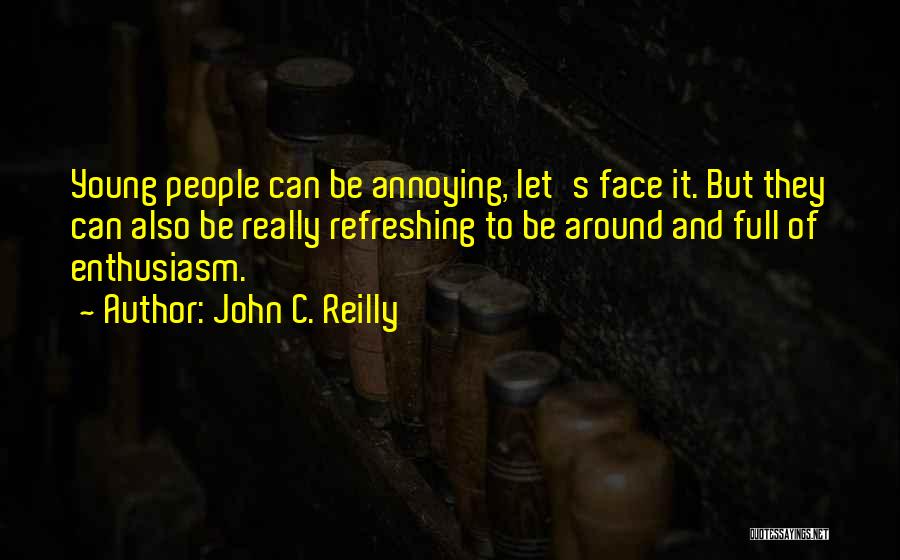 John C. Reilly Quotes 1574715