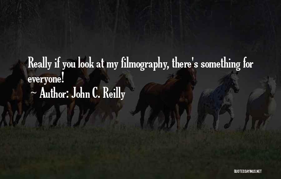 John C. Reilly Quotes 1904758