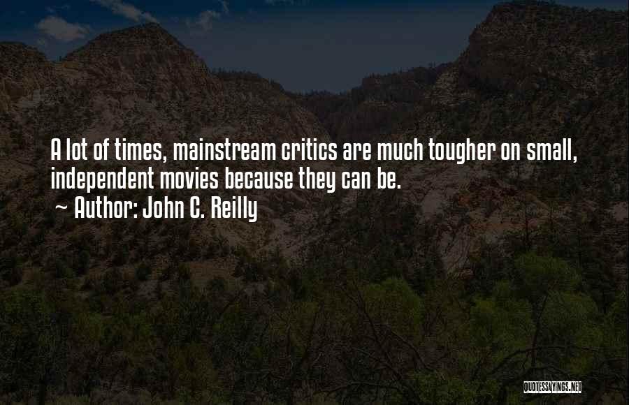 John C. Reilly Quotes 2250010